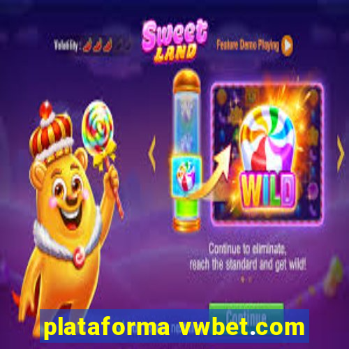 plataforma vwbet.com